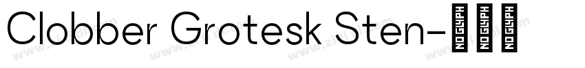 Clobber Grotesk Sten字体转换